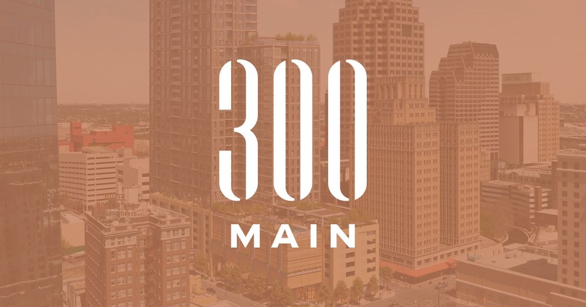 300 Main in San Antonio, TX